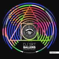 DJ S.K.T - Ballers artwork