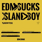 EDM Sucks / Island Boy - EP artwork