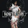 Stream & download White Rum (feat. Noah Powa) - Single