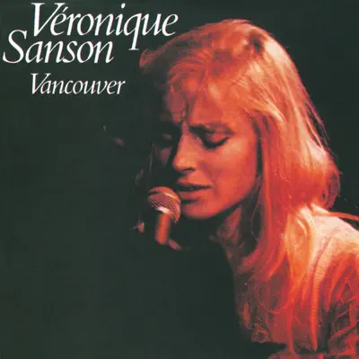 Vancouver (Edition Deluxe) - Véronique Sanson