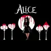 Alice (feat. Pries) - Single album lyrics, reviews, download