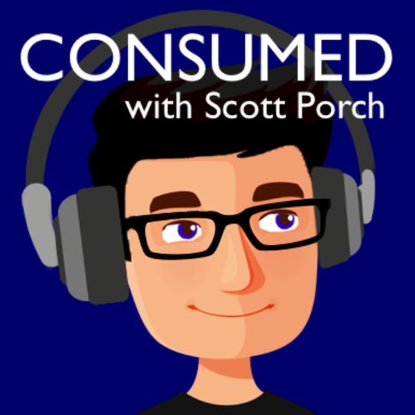 Consumed with Scott Porch Consumed with Scott Porch