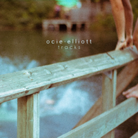 Ocie Elliott - Tracks - EP artwork