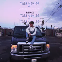 Told You So (Joel Corry Remix) - Single - HRVY Told You So (Joel Corry Remix) - Single - HRVY