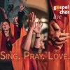 Sing. Pray. Love. (Live)