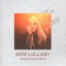 Sick Lullaby (Klassy Project Remix) - Olivia Addams lyrics