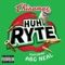Huh Ryte (feat. ABG Neal) - China Mac lyrics