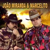 João Miranda & Marcelito