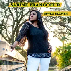 Mwen Bezwen (Deluxe Edition) Song Lyrics