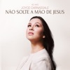 Não Solte a Mão de Jesus (Ao Vivo) - Single