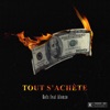 Tout s'achète by Kofs iTunes Track 1