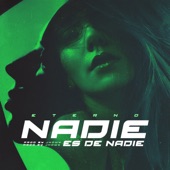 Nadie Es De Nadie artwork