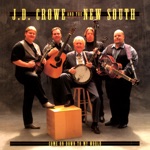 J.D. Crowe & The New South - Grandpa's Shoes