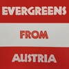 Evergreens from Austria