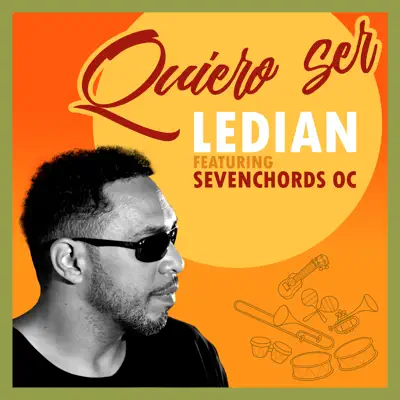 Quiero ser (feat. Sevenchords OC) - Single - Ledian