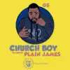 Church Boy (feat. Plain James) - Single album lyrics, reviews, download