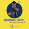 Stream & download Church Boy (feat. Plain James) - Single