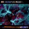 Welder - My Octopus Mind lyrics