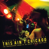 Richard Sen Presents: This Ain't Chicago (The Underground Sound of UK House & Acid 1987-1991) artwork