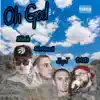 Oh God (feat. Slink, Shys T, & DUB) [Dub] - Single album lyrics, reviews, download