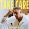 Take Care - GIANNI TAYLOR lyrics