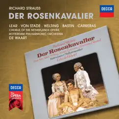 Strauss: Der Rosenkavalier by Evelyn Lear, Frederica von Stade, Ruth Welting, Jules Bastin, José Carreras, Chorus Of The Netherlands Opera, Rotterdam Philharmonic Orchestra & Edo de Waart album reviews, ratings, credits