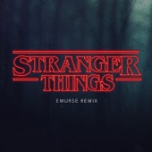 Stranger Things (Remix) artwork