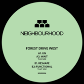 Un/Wait/Reshape/Functional - EP - Forest Drive West