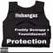 Protection (feat. Youmidaswell & Freddy Guwapp) - Bangaz lyrics