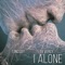 I Alone artwork