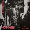 Hot Mess - Single, 2019