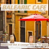 Balearic Café, Vol. 4 (Ibiza Chill out & Lounge Tracks to Relax) artwork