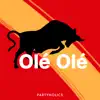 Stream & download Olé Olé (Reworked Mix) - Single