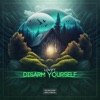 Disarm Yourself - Single