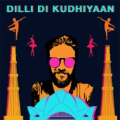Dilli Di Kudhiyaan (From "Songs of Dance") artwork