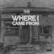 Where I Came from (feat. Obabe) - FTM Bear lyrics