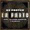 La Pared (feat. Allison Iraheta & Olmeca) - KC Porter lyrics
