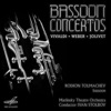 Bassoon Concertos: Vivaldi, Weber & Jolivet