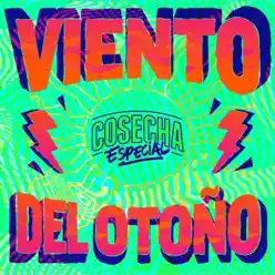 Viento del Otoño - Single - Cosecha Especial Viento del Otoño - Single - Cosecha Especial