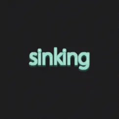 Sinking - Single by Lunchmoney & Dontcry album reviews, ratings, credits