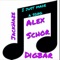I Just Made a Song - Alex Schor, DigBarGayRaps & JackHaze lyrics
