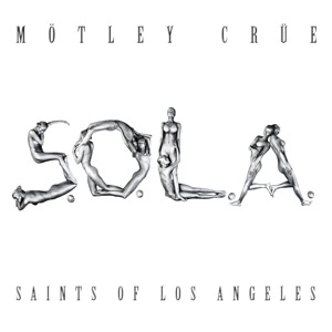 Motley Crue - Saints of Los Angeles - Single - Zortam Music