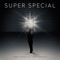 Super Special - Tony Vegas & A. Portsmouth lyrics