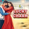 Shankar-Ehsaan-Loy & Arif Lohar - Lucky Charm (From "The Zoya Factor")