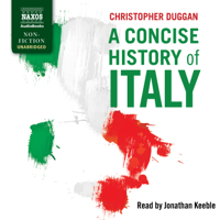 Christopher Duggan - A Concise History of Italy artwork