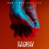 Can't Get Over You - Single