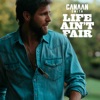 Canaan Smith - Life Ain't Fair