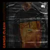 Ganga Clean - Single album lyrics, reviews, download