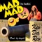 Mad Mad (feat. Twan Mac) - Kev Da Rev lyrics