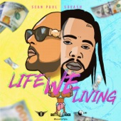 Life We Living (feat. Sean Paul) artwork